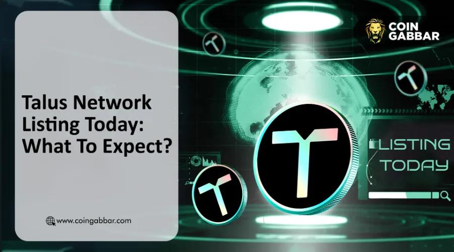 Talus 空投今日上线：Talus Network 美元价格会跌至 1 美元吗